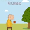 The Story of… My Grandad