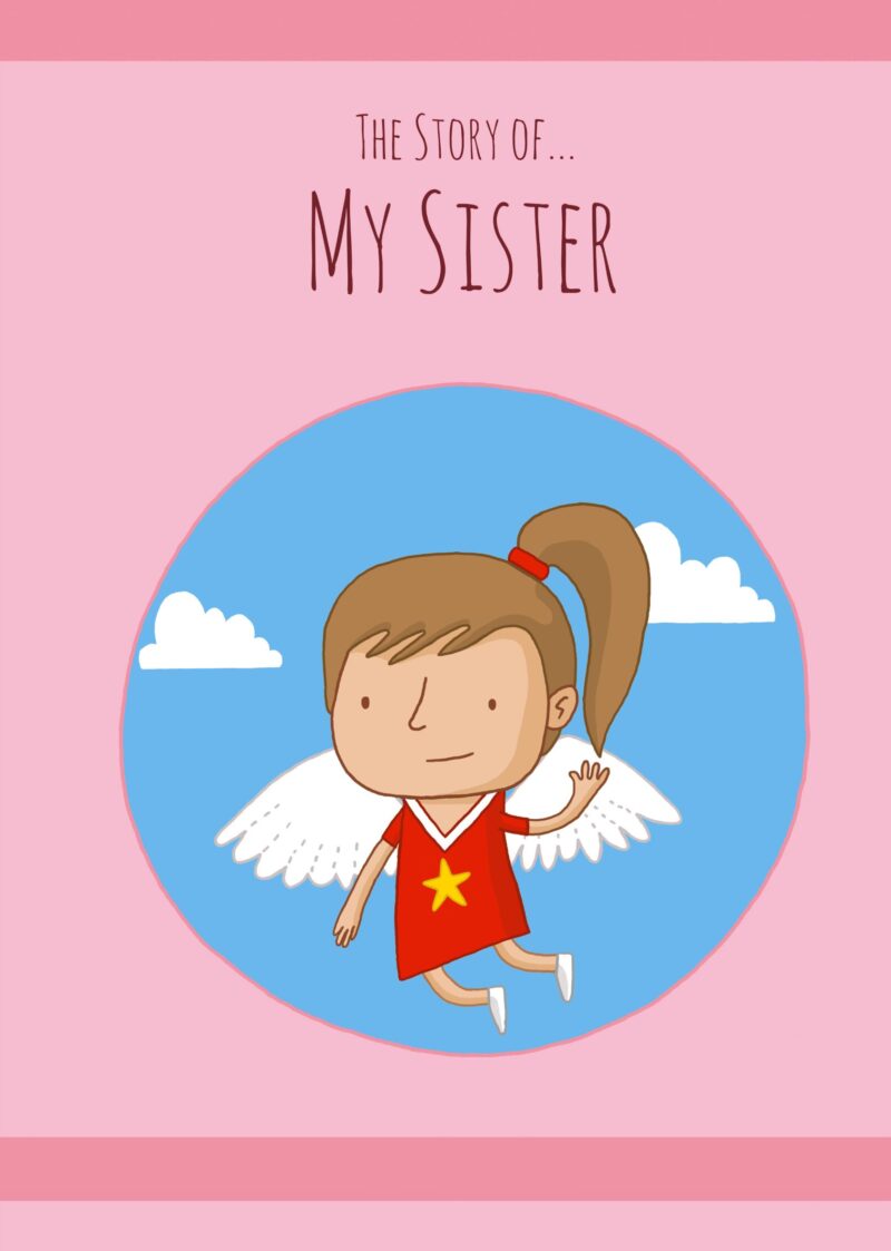 The Story of… My Sister