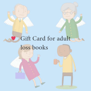Gift Cards for Adult Loss Books