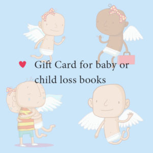 Gift Cards for Baby and Child Loss Books