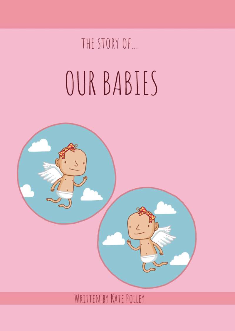 The story of Our Babies - two girls